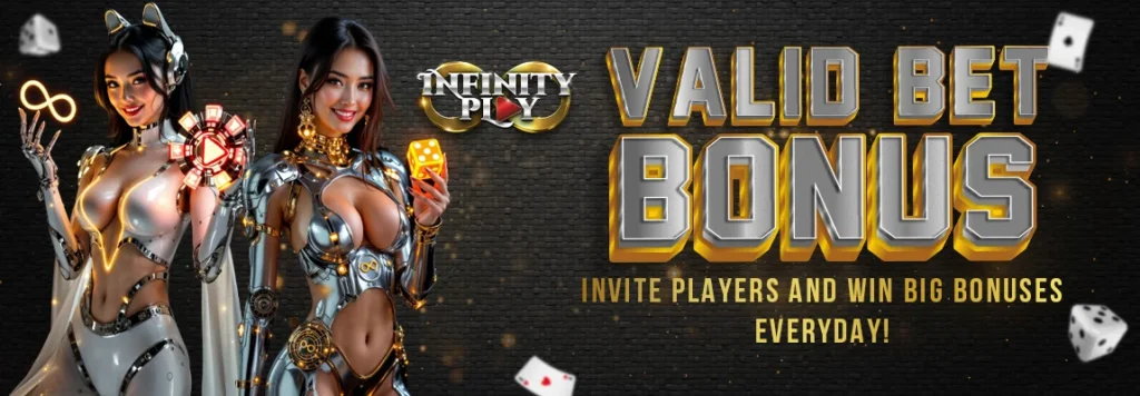 Valid Bet Bonus - Best Rebate Bonus at InfinityPlay Casino PH